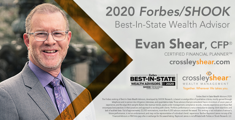 For a 3rd Consecutive Year, CrossleyShear Wealth Management’s Evan Shear Named to Forbes’ 2020 List of Top Wealth Advisors